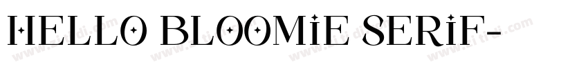 Hello Bloomie Serif字体转换